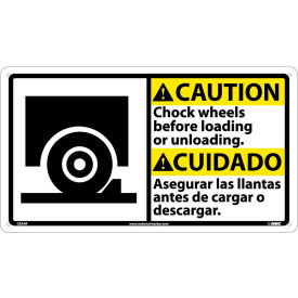 Bilingual Plastic Sign - Caution Chock Wheels Before Loading Or Unloading CBA4R