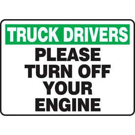 AccuformNMC Truck Drivers Please Turn Off Your Engine Sign Plastic 10
