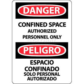 OSHA Sign Danger Confined Space Authorized Personnel Only Bilingual 14