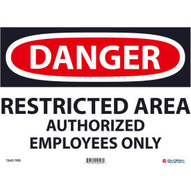 GoVets™ Danger Restricted Area Authorized Employees Only 10x14 Rigid Plastic 217RB724