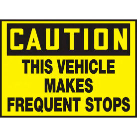 AccuformNMC Caution This Vehicle Makes Frequent Stops Sign Adhesive Dura-Vinyl 10