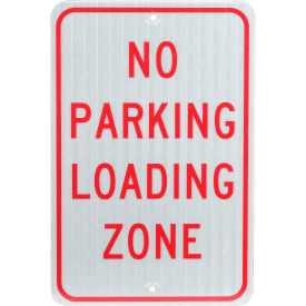Aluminum Sign - No Parking Loading Zone - .080
