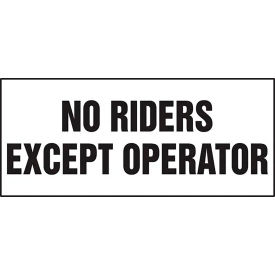 AccuformNMC™ No Riders Except Operator Sign Adhesive Vinyl 3