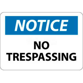 NMC N218AB OSHA Sign Notice No Trespassing 10