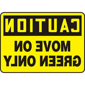 AccuformNMC™ Caution Move On Green Only Sign Mirror Image Aluminum 14