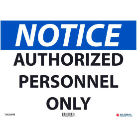 GoVets™ Notice Authorized Personnel Only 10x14 Rigid Plastic 226RB724