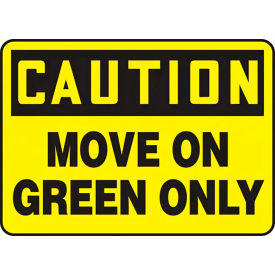 AccuformNMC™ Caution Move On Green Only Truck Delivery Sign Adh. Vinyl 10