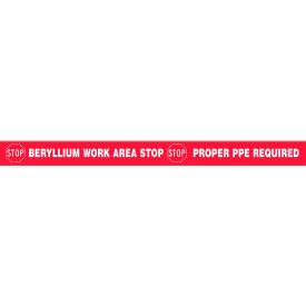 Accuform PTP304 Tough-Mark™ Heavy-Duty Message Strip Stop Beryllium Work Area 4