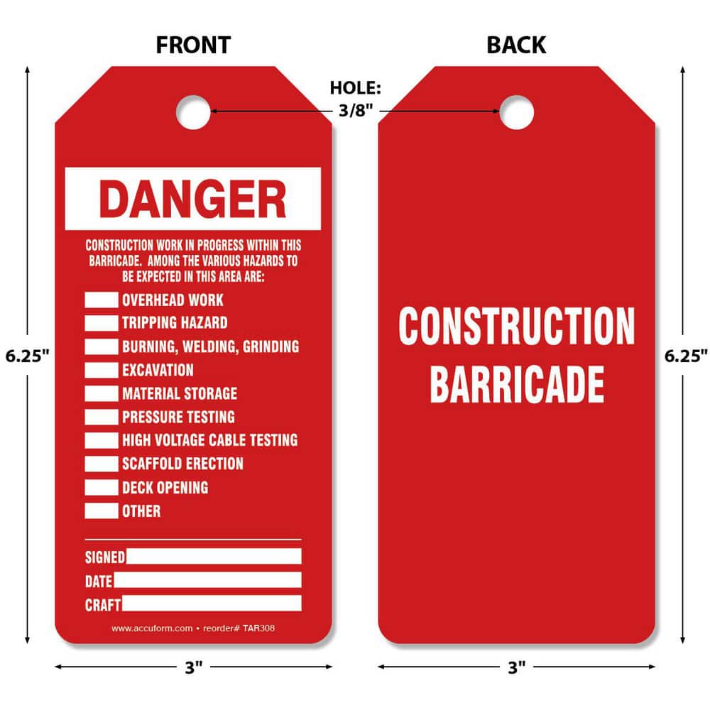 Safety & Facility Tags, Message Type: Accident Prevention , Header: DANGER , Legend: Construction Work In Progress Within This Barricade  MPN:TAR309