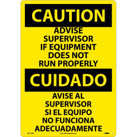 NMC™ Bilingual Plastic Sign Advise Supervisor If Equipment Does Not Run 14