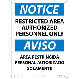 Bilingual Aluminum Sign - Notice Restricted Area Authorized Personnel Only ESN221AB