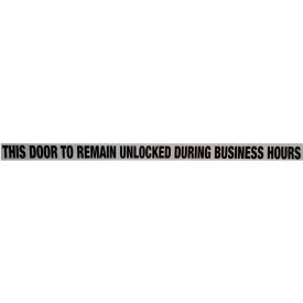 Door Decal - This Door to Remain Unlocked During Business Hours 1-1/2