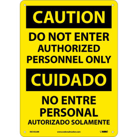 Bilingual Aluminum Sign - Caution Do Not Enter Authorized Personnel Only ESC452AB