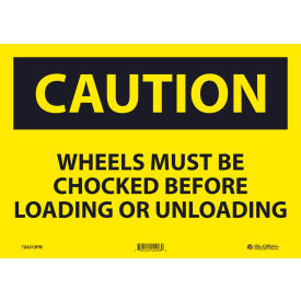 GoVets™ Caution Wheels Must Be Chocked Before 10x14 Pressure Sensitive Vinyl 212PB724