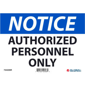 GoVets™ Notice Authorized Personnel Only 7x10 Rigid Plastic 226R724