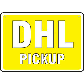 AccuformNMC™ DHL Pickup/DHL No Pickup Sign Double-Sided Aluminum 10