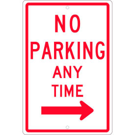 NMC TM15H Traffic Sign No Parking Any Time With Right Arrow 18