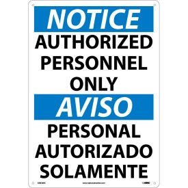 NMC™ Bilingual Plastic Sign Notice Authorized Personnel Only 14