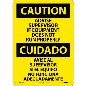 NMC™ Bilingual Plastic Sign Advise Supervisor If Equipment Does Not Run 10