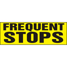 AccuformNMC™ Frequent Stops Truck Safety Sign Adhesive Dura-Vinyl 8