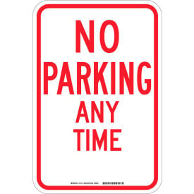 Brady® 94119 No Parking Any Time Sign Red/White HIP Reflective Sign Aluminum 12