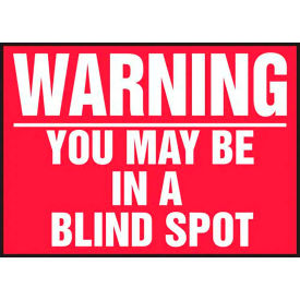 AccuformNMC™ Warning You May Be In A Blind Spot Sign Adhesive Dura-Vinyl 10