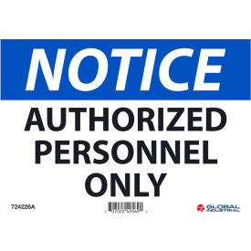 GoVets™ Notice Authorized Personnel Only 7x10 Aluminum 226A724