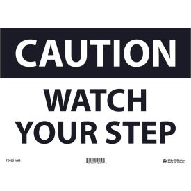 GoVets™ Caution Watch Your Step 10x14 Aluminum 211AB724