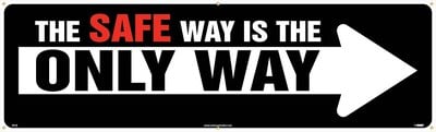 The Safe Way Is the Only Way, 120 Inch Long x 36 Inch High, Safety Banner with Graphic MPN:BT28