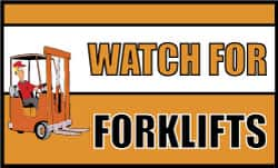 Watch for Forklifts, 60 Inch Long x 36 Inch High, Safety Banner MPN:BT533