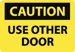 Caution - Use Other Door, Pressure Sensitive Vinyl Fire and Exit Sign MPN:C630PB