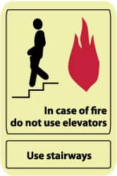 In Case of Fire - Do Not Use Elevators - Use Stairways, Pressure Sensitive Vinyl Fire and Exit Sign MPN:GL34PB