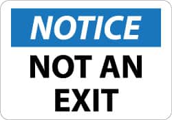 Notice - Not An Exit, Pressure Sensitive Vinyl Exit Sign MPN:N324PB
