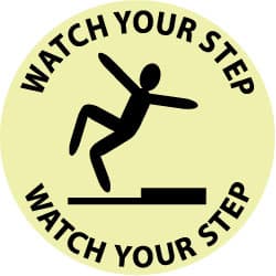 Accident Prevention Adhesive Backed Floor Sign: Round, Polyester, ''WATCH YOUR STEP'' MPN:GWFS1