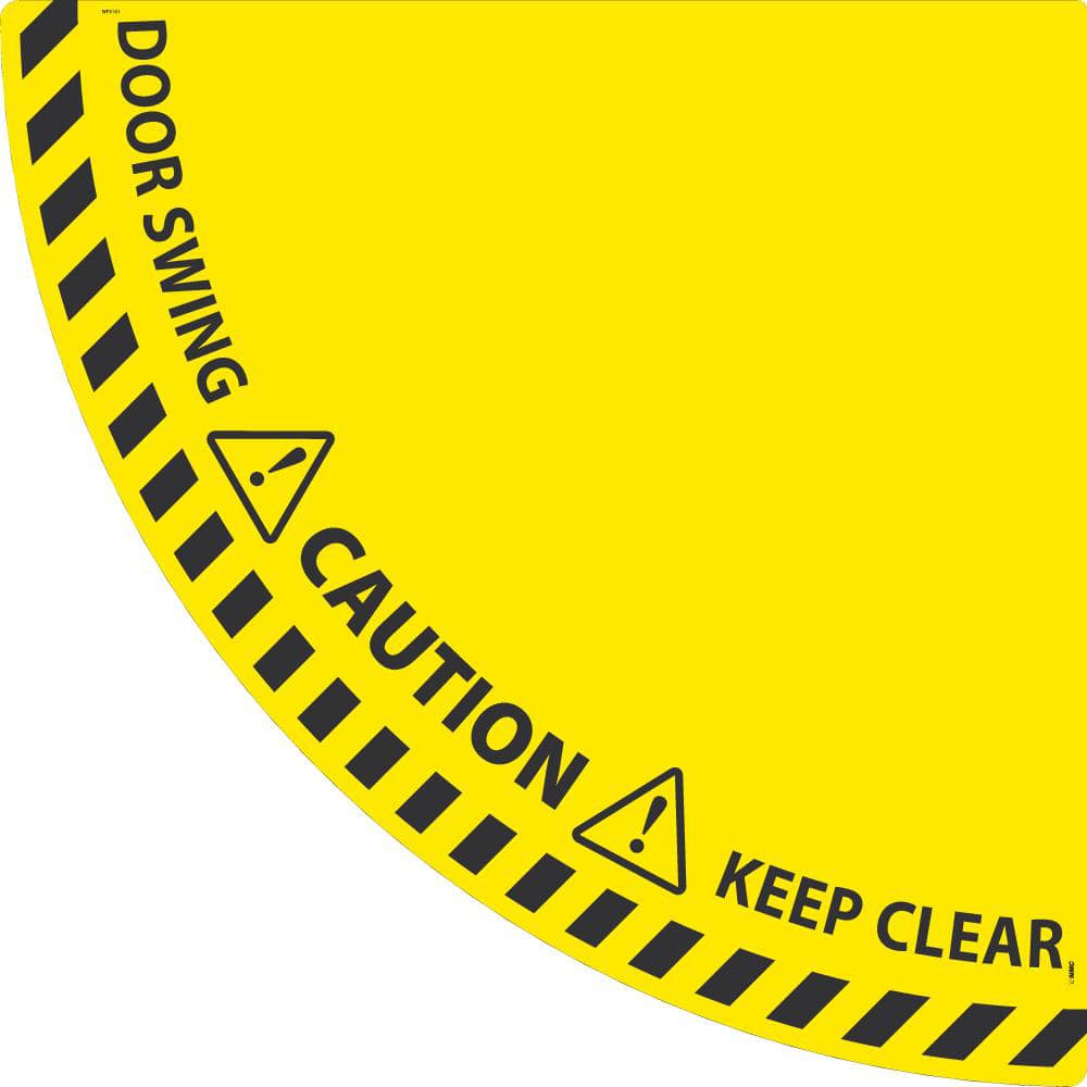 Workplace/Safety Adhesive Backed Floor Sign: Quarter Round, ''DOOR SWING, KEEP CLEAR'' MPN:WFS101