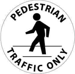 Accident Prevention Adhesive Backed Floor Sign: Round, Vinyl, ''PEDESTRIAN TRAFFIC ONLY'' MPN:WFS28