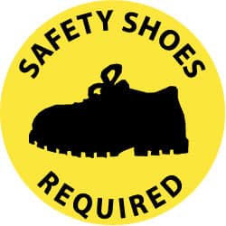 Accident Prevention Adhesive Backed Floor Sign: Round, Vinyl, ''SAFETY SHOES REQUIRED'' MPN:WFS32