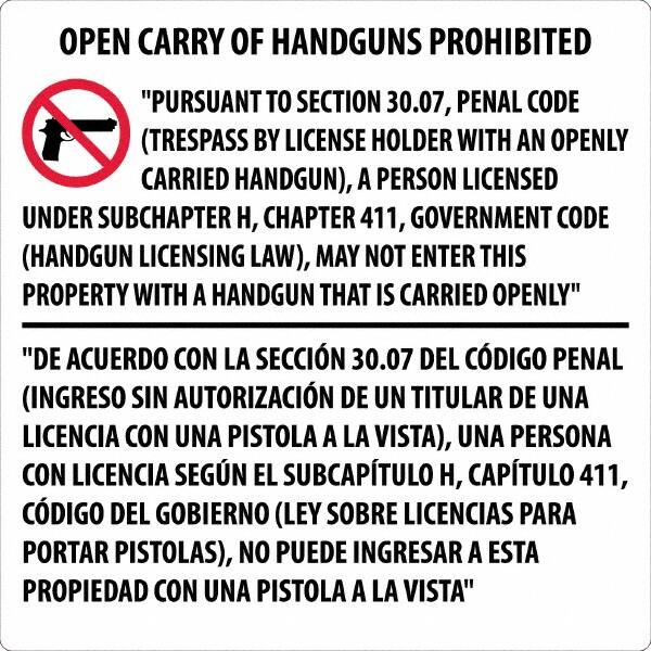 Accident Prevention Sign:  Square,  OPEN CARRY OF HANDGUNS PROHIBITED, PURSUANT TO SECTION 30.07, PENAL CODE (TRESPASS BY LICENSE HOLDER WITH AN OPENLY CARRIED HANDGUN), A PERSON LICENSED UNDER SUBCHAPTER H, CHAPTER 411, MPN:M461ACP
