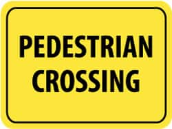 Pedestrian Crossing Sign: Rectangle, 