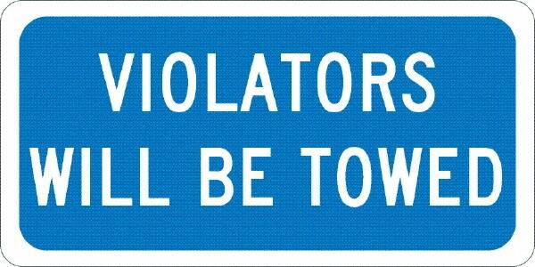 Tow Away Sign: Rectangle, 
