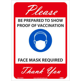 NMC Please show Proof Of Vaccination Sign Vinyl 14 X 10 Red M641RDPB