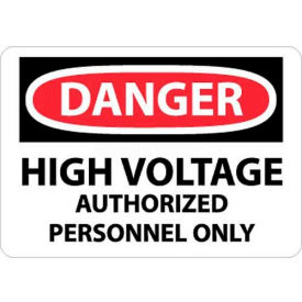 NMC D647RB OSHA Sign Danger High Voltage Authorized Personnel Only 10
