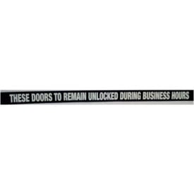 Door Decal - These Doors to Remain Unlocked During Business Hours 1-1/2