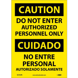 Bilingual Vinyl Sign - Caution Do Not Enter Authorized Personnel Only ESC452PB