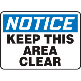 Accuform MVHR846VP Notice Sign Keep This Area Clear 10