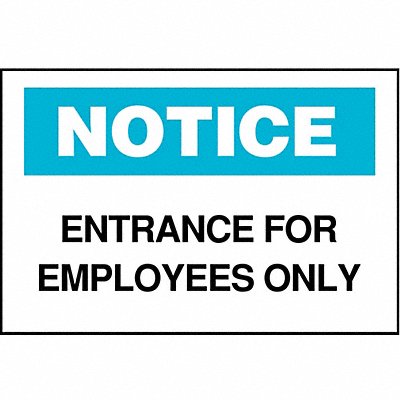 Notice Sign Employees Only 7X10 MPN:40709