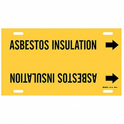 Pipe Mrkr Asbestos Insulation 9 5/16in H MPN:4009-H