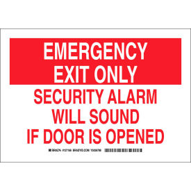 Brady® 127165 Emergency Exit Only Security Alarm Will Sound If Door Is Opened Sign 10