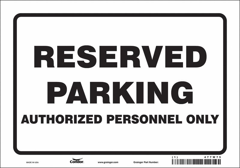 Reserved Parking Sign 7 x 10 MPN:477W75