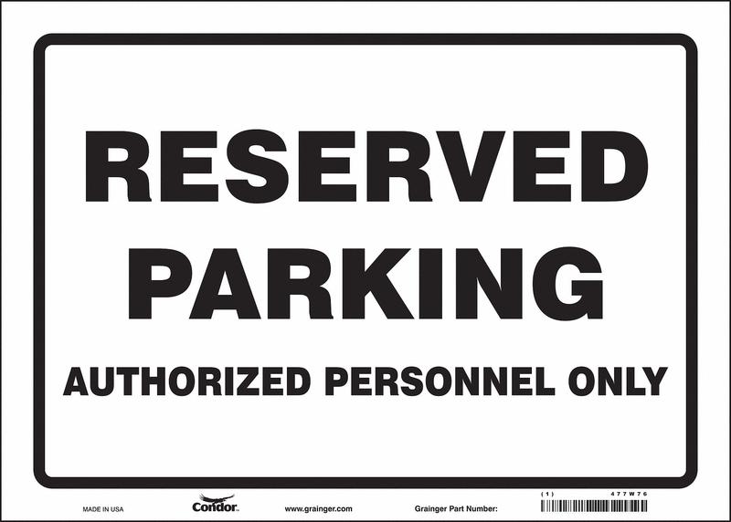 Reserved Parking Sign 10 x 14 MPN:477W76